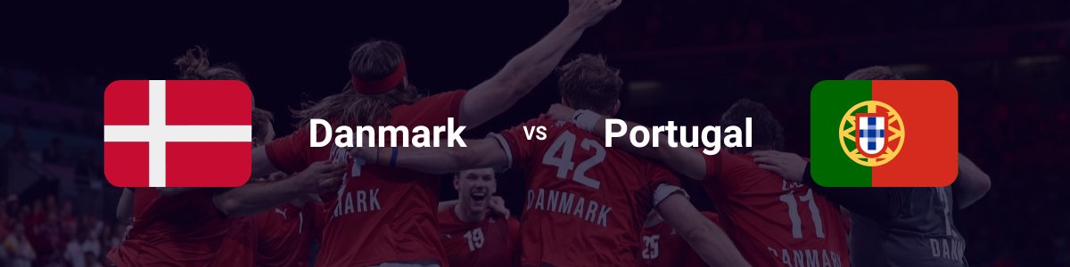 Danmark vs Portugal