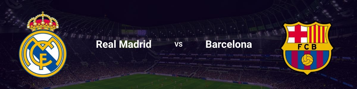 Real Madrid - Barcelona