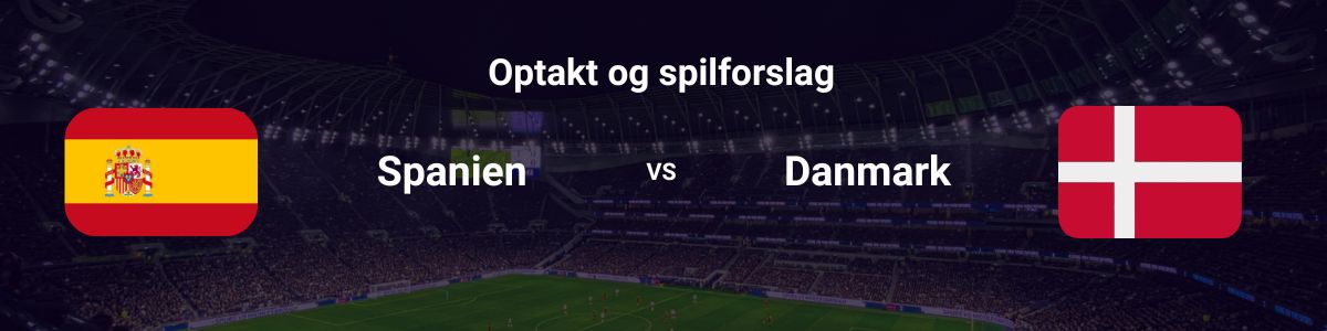 Spanien vs Danmark